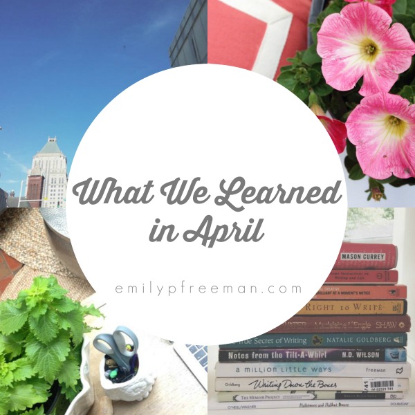 what we learned in april