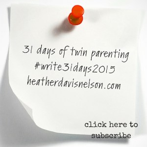 31 days of twin parenting